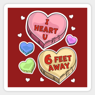 I Heart You Six Feet Away Valentines Day Candy Hearts Magnet